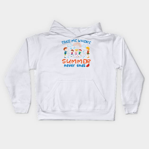 Take me where summer never ends Kids Hoodie by chidadesign